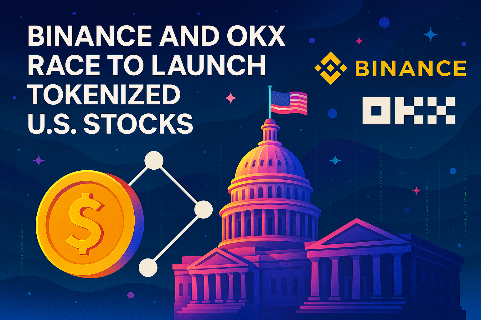 Binance and OKX Race to Launch Tokenized U.S. Stocks