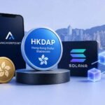 Anchorpoint Plans HKDAP Launch on Solana for Tokenized Assets
